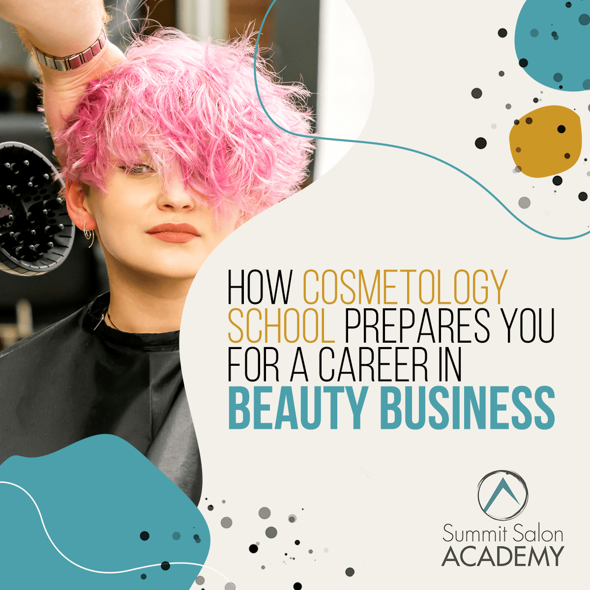 How Cosmetology School Prepares You for a Career in Beauty Business