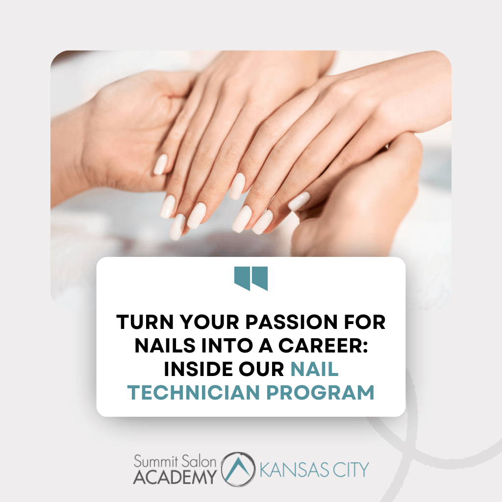 Turn Your Passion for Nails Into a Career: Inside Our Nail Technician Program